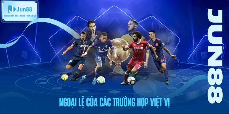 Ngoại lệ của các trường hợp việt vị